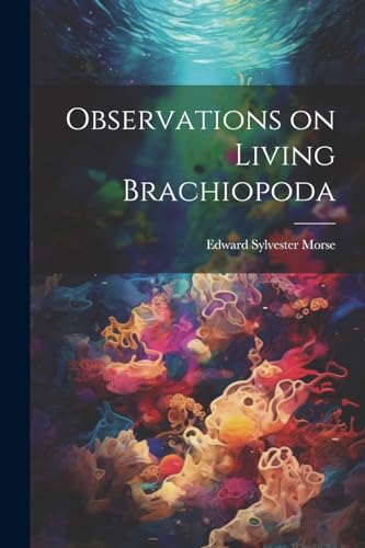 Mors - Observations on Living Brachiopoda - New paperback or softback
