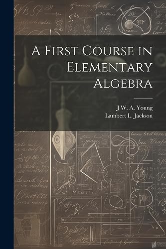 Young - A First Course in Elementary Algebra - New paperback or softba