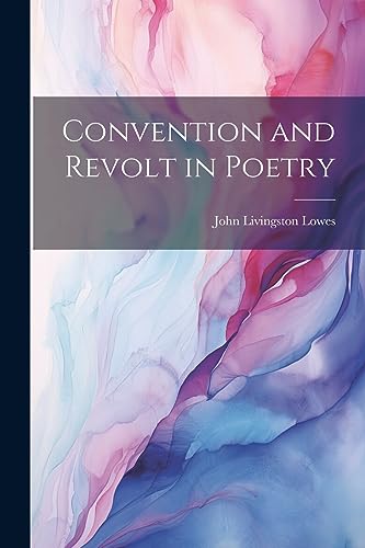 Lowes - Convention and Revolt in Poetry - New paperback or softback