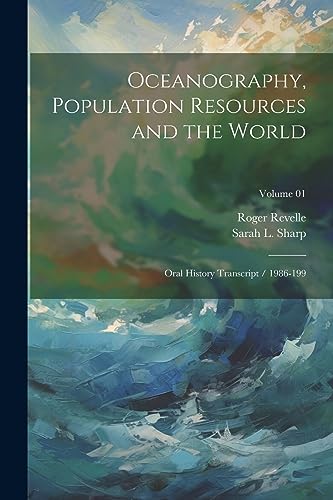 Sharp - Oceanography, Population Resources and the World: Oral History