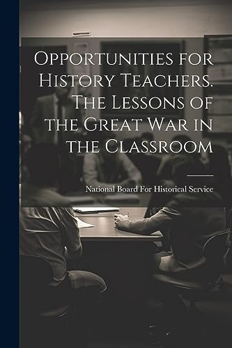 National Board For H - Opportunities for History Teachers. The Lessons