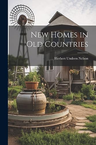 Nelson - New Homes in old Countries - New paperback or softback