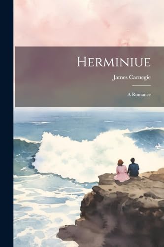 Carnegi - Herminiue: A Romance - New paperback or softback
