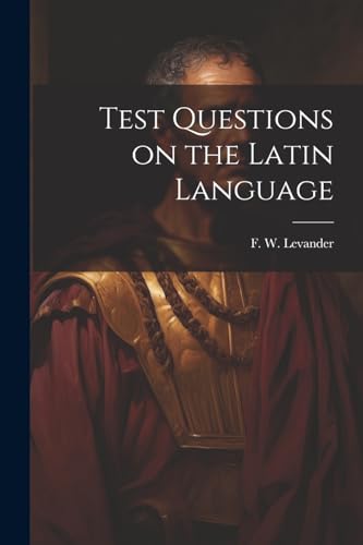 Levander - Test Questions on the Latin Language - New paperback or sof