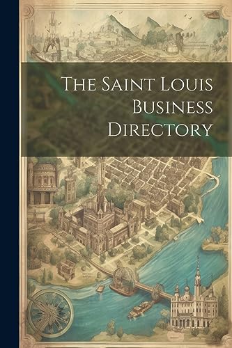 Anonymous - Saint Louis Business Directory - New paperback or softback