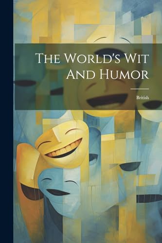 Anonymous - World's Wit And Humor: British - New paperback or softback