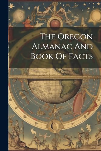 Anonymous - Oregon Almanac And Book Of Facts - New paperback or softba