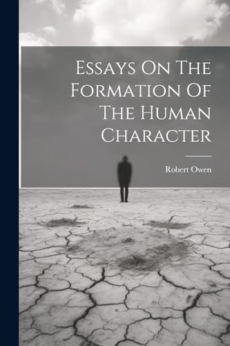 Owen - Essays On The Formation Of The Human Character - New paperback