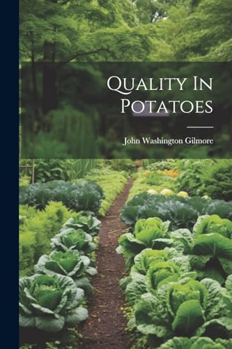 Gilmore - Quality In Potatoes - New paperback or softback
