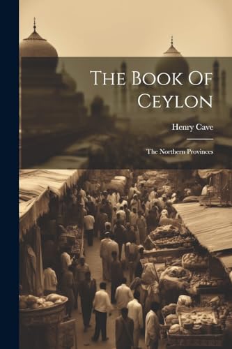 Cav - Book Of Ceylon: The Northern Provinces - New paperback or softba