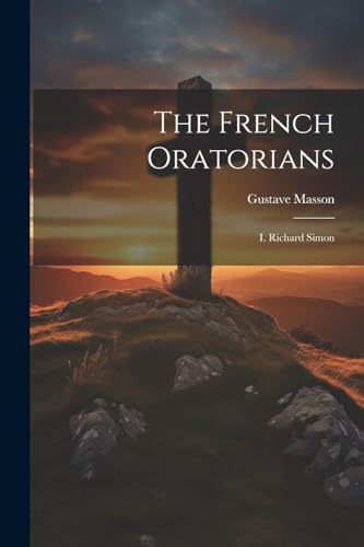 Masson - French Oratorians: I. Richard Simon - New paperback or softba