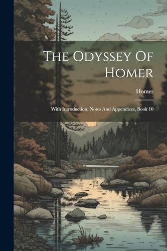 Homer - Odyssey Of : With Introduction, Notes And Appendices, Book 10