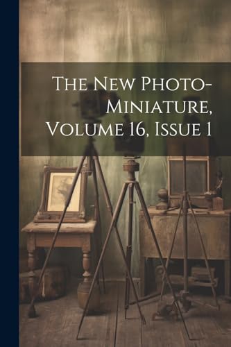 Anonymous - New Photo-miniature, Volume 16, Issue 1 - New paperback or