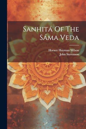 Stevenson - Sanhit? Of The S?ma Veda - New paperback or softback
