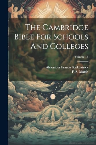 Kirkpatrick - Cambridge Bible For Schools And Colleges; Volume 15 - Ne