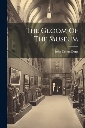 Dana - Gloom Of The Museum - New paperback or softback