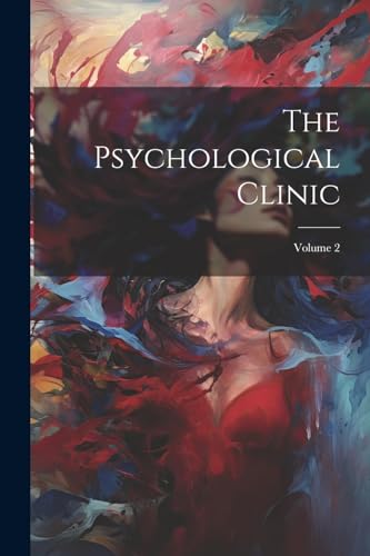 Anonymous - Psychological Clinic; Volume 2 - New paperback or softback