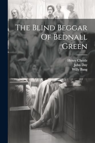 Day - Blind Beggar Of Bednall Green - New paperback or softback