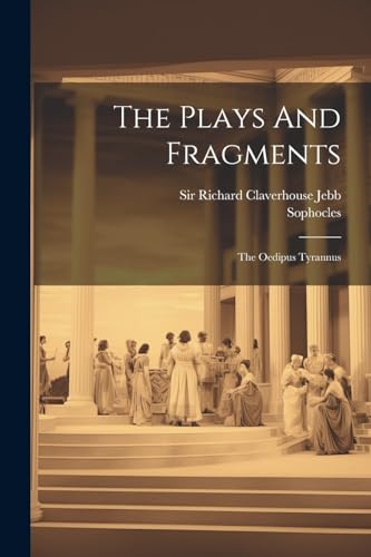 Sophocles - Plays And Fragments: The Oedipus Tyrannus - New paperback
