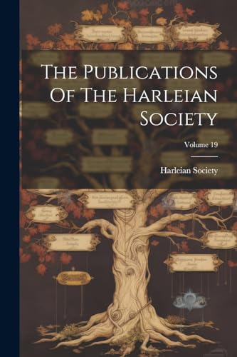 Society - Publications Of The ; Volume 19 - New paperback or softback