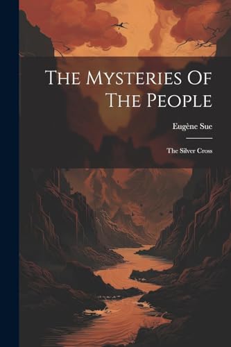 Su - Mysteries Of The People: The Silver Cross - New paperback or soft