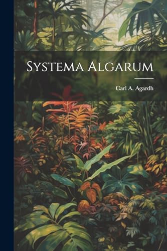 Agard - Systema Algarum - New paperback or softback