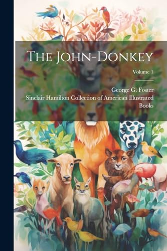 Foster - John-donkey; Volume 1 - New paperback or softback