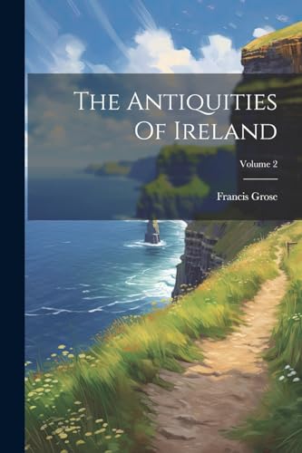 Gros - Antiquities Of Ireland; Volume 2 - New paperback or softback