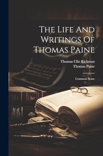 Pain - Life And Writings Of : Common Sense - New paperback or softbac