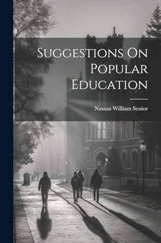 Senior - Suggestions On Popular Education - New paperback or softback