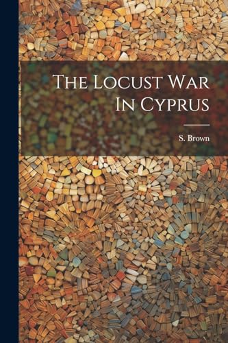 Brown - Locust War In Cyprus - New paperback or softback