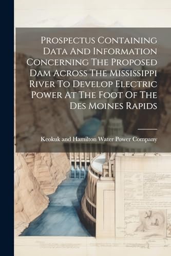 Keokuk and Hamilton - Prospectus Containing Data And Information Conce