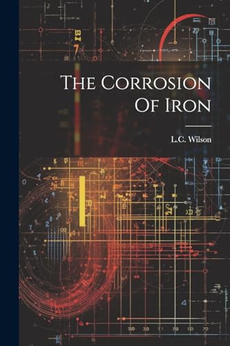 Wilson - Corrosion Of Iron - New paperback or softback