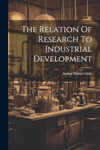 Littl - Relation Of Research To Industrial Development - New paperback