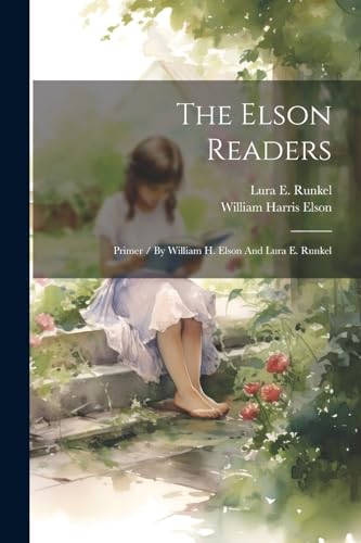 Elson - Readers: Primer / By William H. And - New paperback or softba