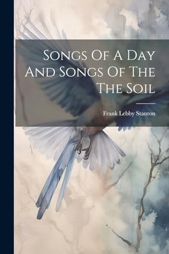 Stanton - Songs Of A Day And Songs Of The The Soil - New paperback or