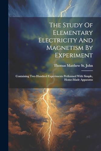 omas Matthew St. Joh - Study Of Elementary Electricity And Magnetism B