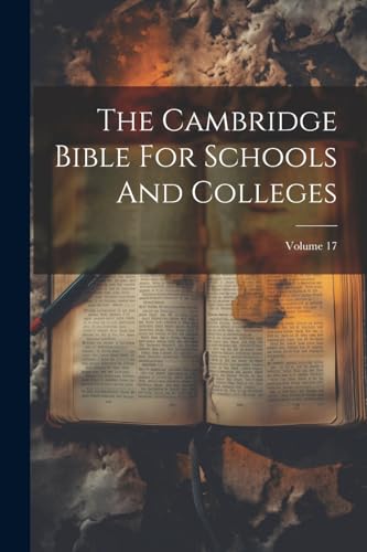 Anonymous - Cambridge Bible For Schools And Colleges; Volume 17 - New