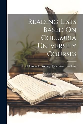 Columbia University. - Reading Lists Based On Columbia University Cour