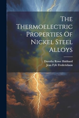 Frederickson - Thermoelectric Properties Of Nickel Steel Alloys - New