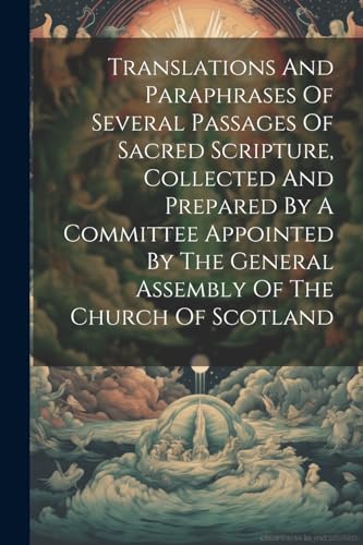 Anonymous - Translations And Paraphrases Of Several Passages Of Sacred