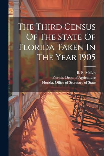 Florida. Dept. of Ag - Third Census Of The State Of Florida Taken In T