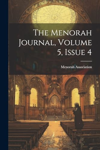 Menorah Association - Menorah Journal, Volume 5, Issue 4 - New paperba
