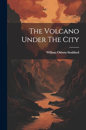 Stoddard - Volcano Under The City - New paperback or softback