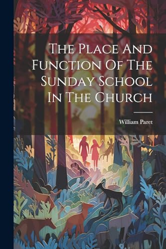 Paret - Place And Function Of The Sunday School In The Church - New pa