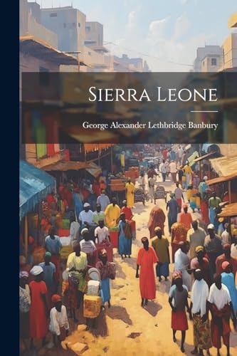 George Alexander Let - Sierra Leone - New paperback or softback