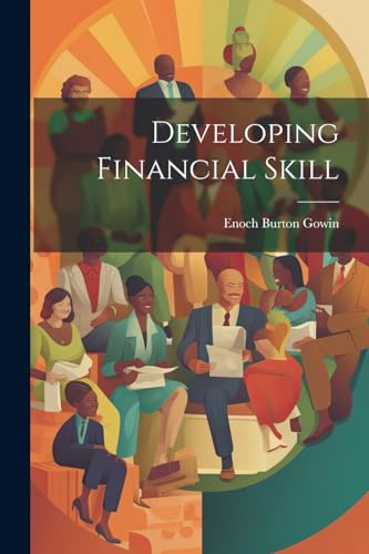 Gowin - Developing Financial Skill - New paperback or softback