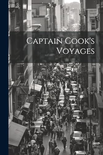 Anonymous - Captain Cook's Voyages - New paperback or softback