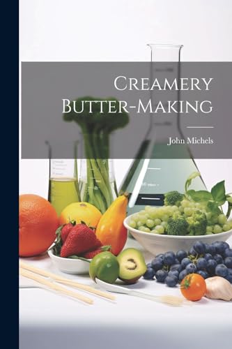 Michels - Creamery Butter-making - New paperback or softback