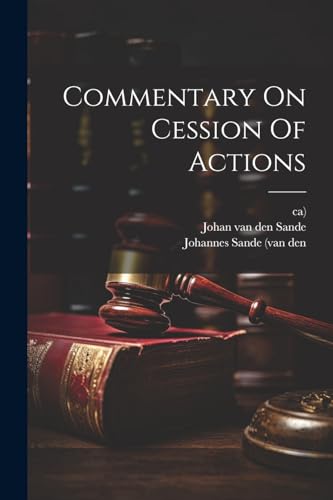 Johan van den Sande - Commentary On Cession Of Actions - New paperback